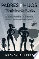 Padres e hijos mentalmente fuertes