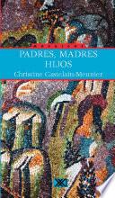 Padres, madres, hijos