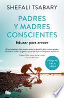 Padres y madres conscientes