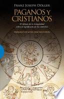 Paganos y cristianos