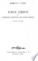 Pago Chico y Nuevos cuentos de Pago Chico