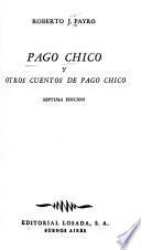 Pago Chico y otros cuentos de Pago Chico