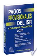 PAGOS PROVISIONALES DEL ISR 2020