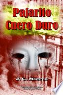 Pajarito - Cuero Duro