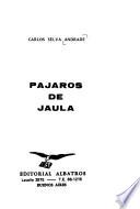 Pájaros de jaula