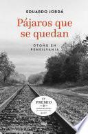 Pájaros que se quedan