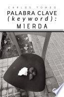 Palabra clave (keyword): mierda