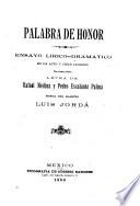 Palabra de honor, ensayo lírico-dramático en un acto y cinco cuadros