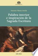 Palabra interior e inspiración de la Sagrada Escritura