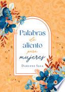 Palabras de Aliento Para Mujeres