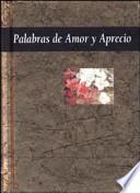 Palabras De Amor Y Aprecio / Words on Love and Caring