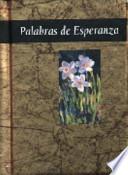 Palabras De Esperanza / Words on Hope