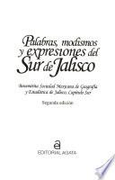 Palabras, modismos y expresiones del sur de Jalisco