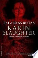 Palabras rotas / Broken