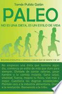 Paleo: No Es una Dieta, Es un Estilo de Vida