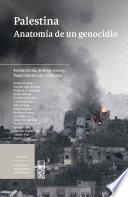 Palestina anatomía de un genocidio