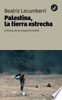 Palestina, la tierra estrecha