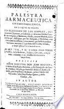 Palestra pharmaceutica, chymico-galenica