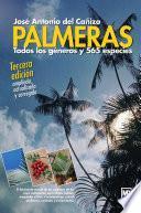 Palmeras. Todos los géneros y 565 especies