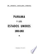 Panamá y los Estados Unidos, 1903-1953