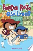 Panda Roja y Oso Lunar (Red Panda & Moon Bear Spanish Edition)