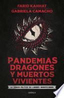 Pandemias, dragones y muertos vivientes