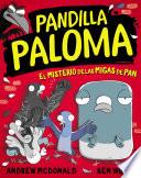 Pandilla Paloma 1 - El misterio de las migas de pan
