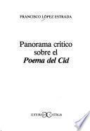 Panorama crítico sobre el Poema del Cid