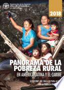 Panorama de la pobreza rural en América Latina y el Caribe 2018