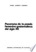 Panorama de la poesía femenina guatemalteca del siglo XX