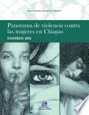 Panorama de violencia contra las mujeres en Chiapas. ENDIREH 2011