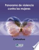 Panorama de violencia contra las mujeres. ENDIREH 2006. Chihuahua