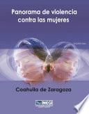 Panorama de violencia contra las mujeres. ENDIREH 2006. Coahuila de Zaragoza