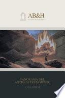 Panorama del Antiguo Testamento