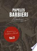 Papeles Barbieri. Teatro de los Caños del Peral, vol. 2