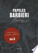 Papeles Barbieri. Teatro de los Caños del Peral, vol. 8