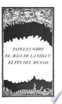 Papeles sobre el agua de la vida y el fin del mundo
