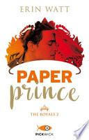 Paper prince. The Royals