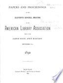 Papers and Proceedings of the ... Annual Meeting of the American Library Association Held at ...
