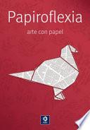 Papiroflexia, Arte con Papel