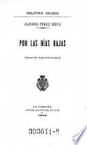 Par las rias bajas (notas de viaje por Galicia.)
