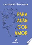 Para Adán con Amor