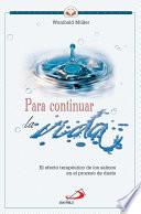 PARA CONTINUAR LA VIDA