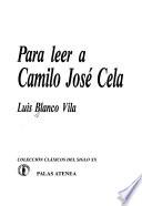 Para leer a Camilo José Cela