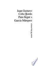 Para llegar a García Márquez