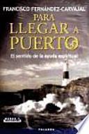 Para llegar a puerto