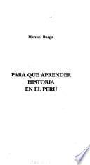 Para que aprender historia en el Perú