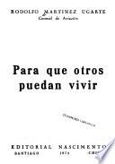 Para que otros puedan vivir