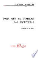 Para que se cumplan las Escrituras