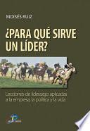 Para qué sirve un lider?